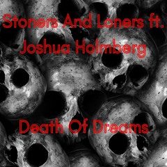 Death Of Dreams (feat. Joshua Holmberg)