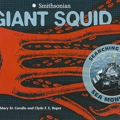 PDF Book Giant Squid: Searching for a Sea Monster (Smithsonian) Full Format