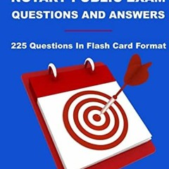 Open PDF Pass The New York Notary Public Exam Questions And Answers: 225 Questions In Flash Card For