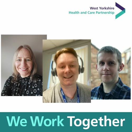 We Work Together - S2 E1 - Care homes and social care workforce
