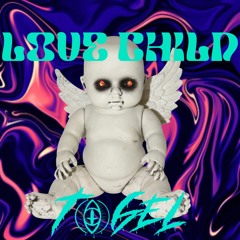 TOGEL- LOVE CHILD CLIP(FORTHCOMING)