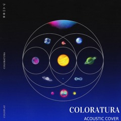 Coloratura - Coldplay (Cover