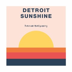 Detroit Sunshine