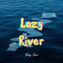 Lazy River