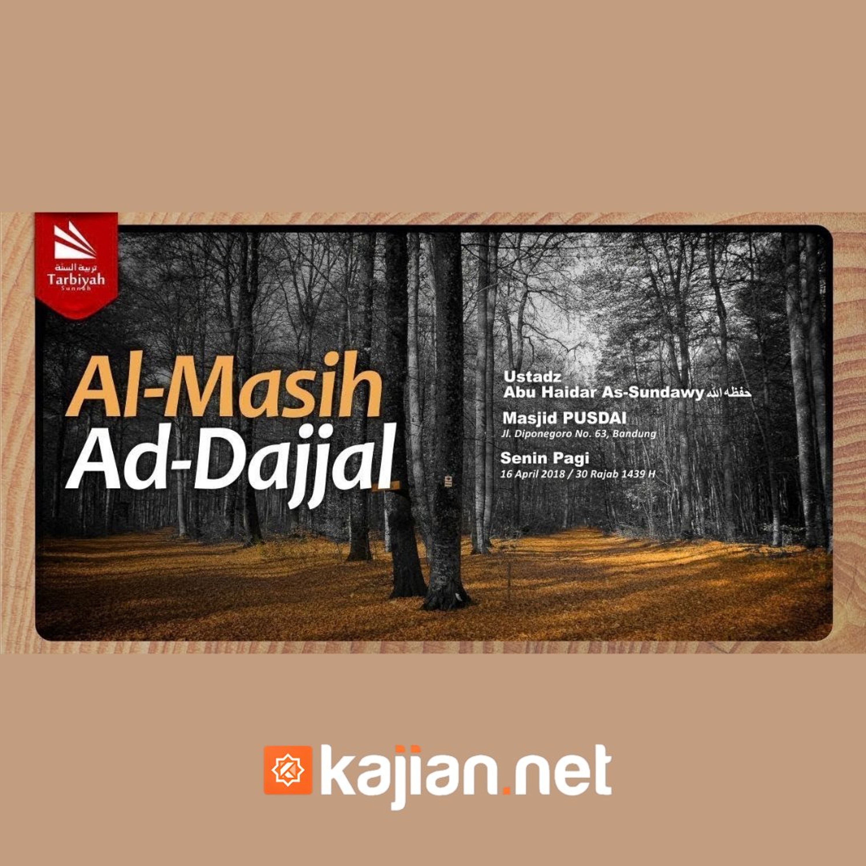 Al-Masih Ad-Dajjal (Fenomena Akhir Zaman) - Ustadz Abu Haidar As-Sundawy حفظه الله episode artwork