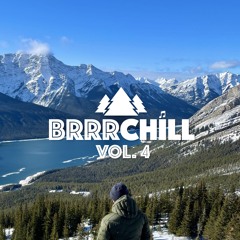 BrrrChill Vol. 4