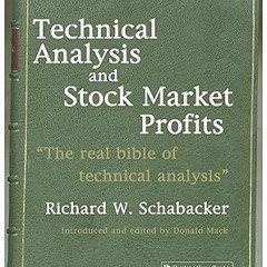 Stream Read [ebook] (pdf) Technical Analysis and Stock Market Profits (Harriman Definitive Edit