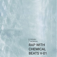 Rap with Chemical Beats V-01