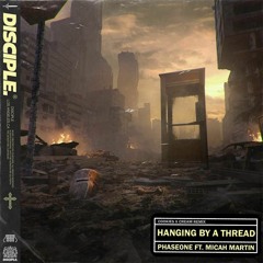 PhaseOne - Hanging By A Thread ft. Micah Martin (Cookies x Cream Remix)