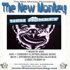 The New Monkey 07/03/05 - STOMPIM / ROCKING / GLOCKIE / LYRIC / TURBO-D (A+B Side)