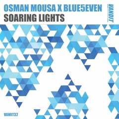Osman Mousa & Blue5even - Soaring Lights (Extended Mix)