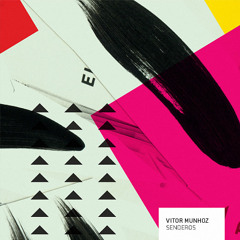 Vitor Munhoz - Senderos
