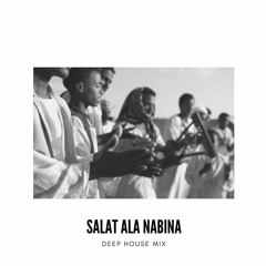 Salat Ala Nabina-Deep House Mix