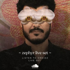 Orkidz Live Set @ Zephyr Playa - Sunset Rituals ~