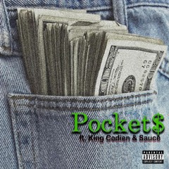 Pocket$ [feat. King Codien & Sauce].mp3