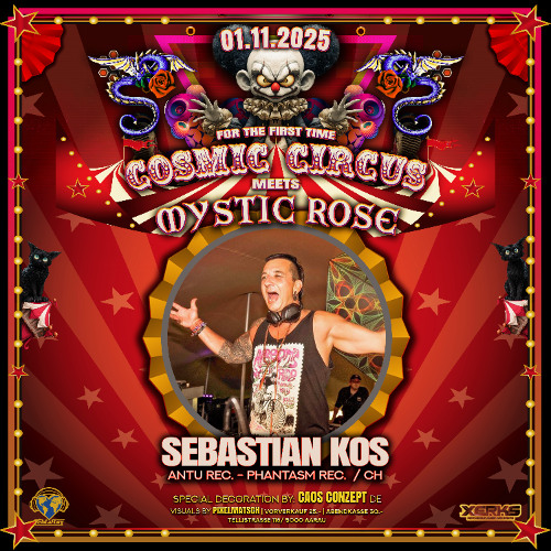 Sebastian Kos @ Cosmic Circus #MysticRose