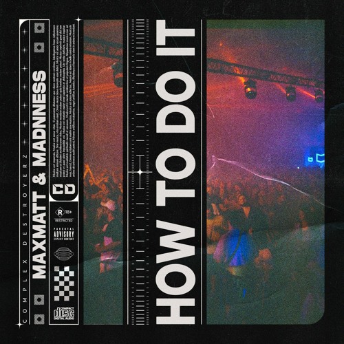 Maxmatt & Madnness - How to do it [OUT NOW]