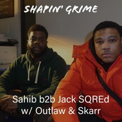 Sahib b2b Jack SQREd w/ Skarr & Outlaw