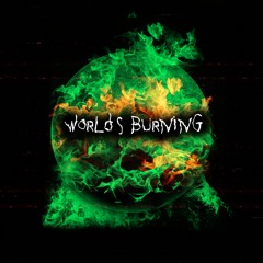 World's Burning