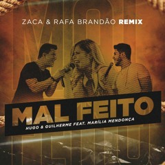 Mal Feito (Zaca, Rafa Brandão Remix)