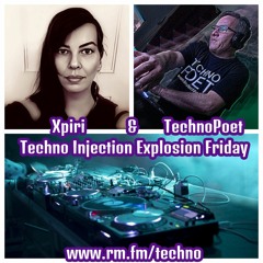 Xpiri & TechnoPoet The Techno Injection Explosion Friday