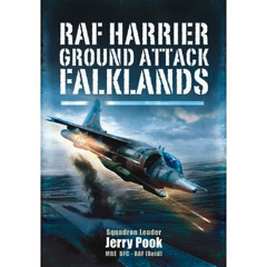 VIEW PDF 💘 RAF Harrier Ground Attack: Falklands by  Squadron Leader Jerry Pook MBE D
