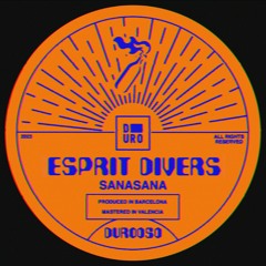 PREMIERE: Esprit Divers - Sanasana (Venice Arms Remix) [DURO]