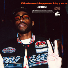 Whatever Happens, Happens