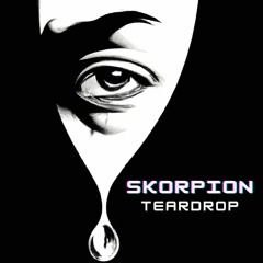 TEARDROP (Released on FVYDID)