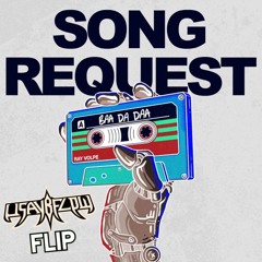Ray Volpe - Song Request (Usaybflow Flip)