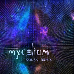 Klik & Frik - Mycelium (Kousk Remix)