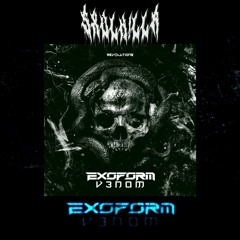 Exoform - V3N0M (SXVLK!LLR Rawtrap Edit)