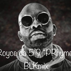 Royce da 5'9 PRhyme BLKmix