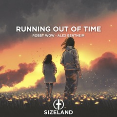 ROBBY WOW, Alex Bentheim - Running Out Of Time