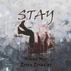 Stay (Orient Mix)