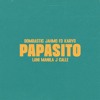 Bombastic, Jahmo, FD, KARYO Ft. Lani Manila & J Calle - Papasito