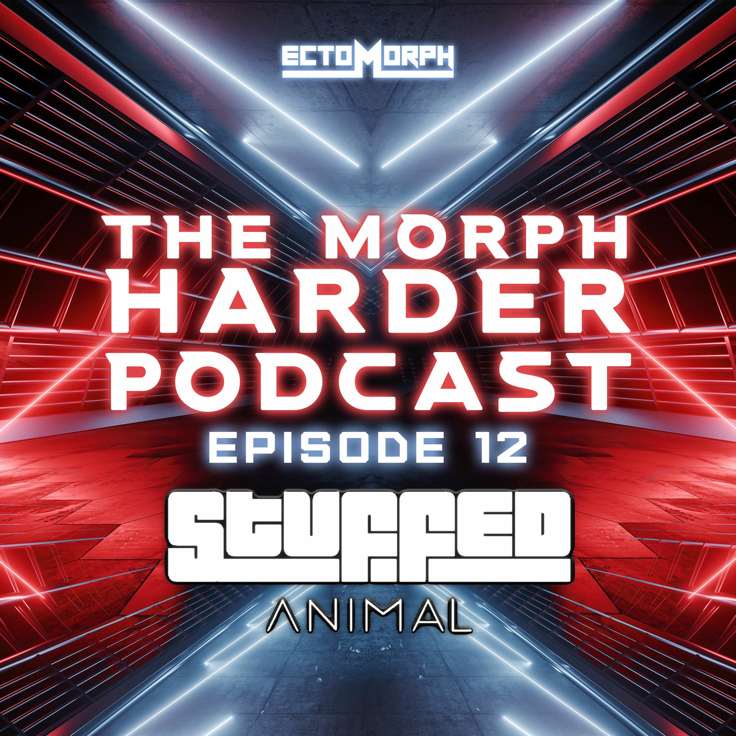 The Morph Harder Podcast: Episode 12 - STUFFED ANIMAL episode artwork