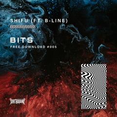 Shifu - Bits (Ft. B-Line) (Free Download)