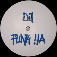 FUNKYA02 - More Funk (Vinyl Mix)
