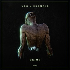 VRG x EXEMPLR - Grime