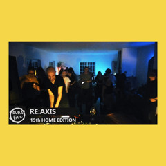 Re:Axis @ Ruralive 15th Home edition [November 23rd, 2024]