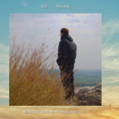 Vội vàng | chinhhuy (ALBUM MÂY)