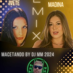 Madina - Macetando (DJ MM Bootleg VIP Mix 2024)