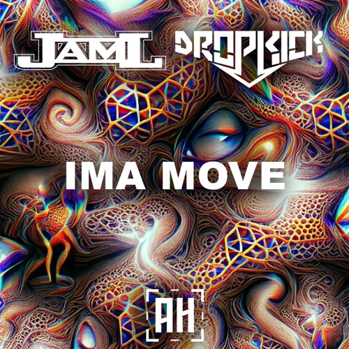 JamL & Dropkick - Ima Move {Aspire Higher Premiere}