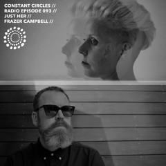 R A D I O // CCR093 // Just Her // Frazer Campbell