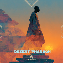 Desert Pharaoh