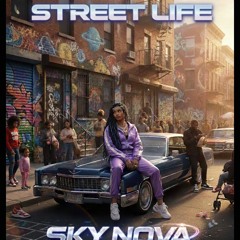 sky-nova-street-life-feat.-lyrikah-blaze.mp3