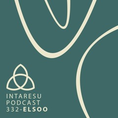 Intaresu Podcast 332 - Elsoo