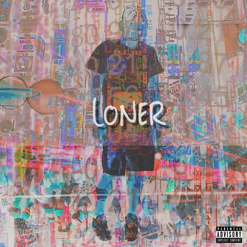 Loner (Prod. whereisdanny)