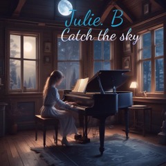 julie. B / Catch the Sky.mp3